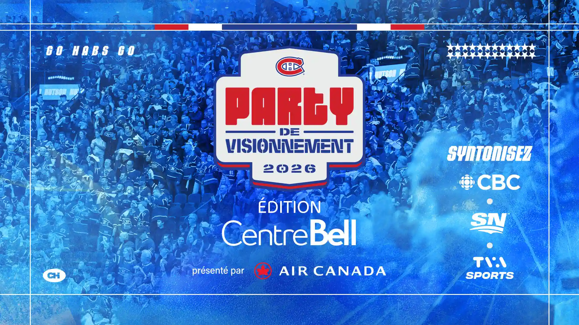 Party de visionnement, Édition Centre Bell